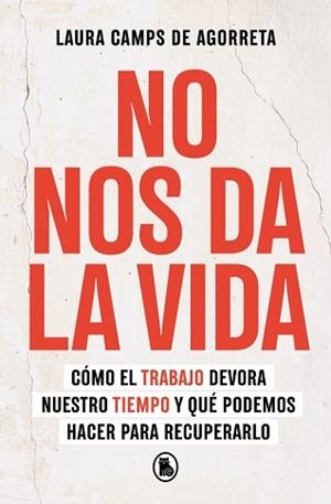 NO NOS DA LA VIDA | 9788402430199 | CAMPS DE AGORRETA, LAURA | Llibreria L'Illa - Llibreria Online de Mollet - Comprar llibres online