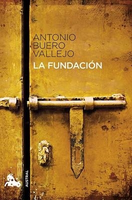 FUNDACIÓN, LA | 9788467033335 | BUERO VALLEJO, ANTONIO | Llibreria L'Illa - Llibreria Online de Mollet - Comprar llibres online