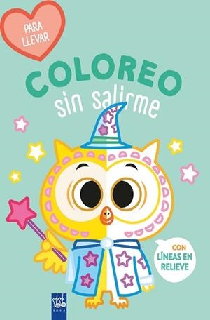 COLOREO SIN SALIRME-PARA LLEVAR. BÚHO | 9788408264095 | YOYO | Llibreria L'Illa - Llibreria Online de Mollet - Comprar llibres online