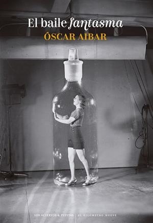 BAILE FANTASMA, EL | 9788419689283 | AIBAR, ÓSCAR | Llibreria L'Illa - Llibreria Online de Mollet - Comprar llibres online