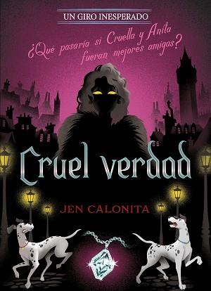 CRUEL VERDAD. UN GIRO INESPERADO | 9791387526498 | DISNEY/CALONITA, JEN | Llibreria L'Illa - Llibreria Online de Mollet - Comprar llibres online
