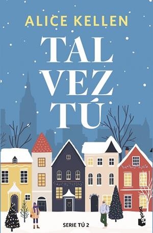 TAL VEZ TÚ | 9788408308096 | KELLEN, ALICE | Llibreria L'Illa - Llibreria Online de Mollet - Comprar llibres online