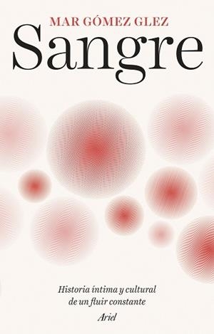 SANGRE | 9788434439245 | GÓMEZ GLEZ, MAR | Llibreria L'Illa - Llibreria Online de Mollet - Comprar llibres online