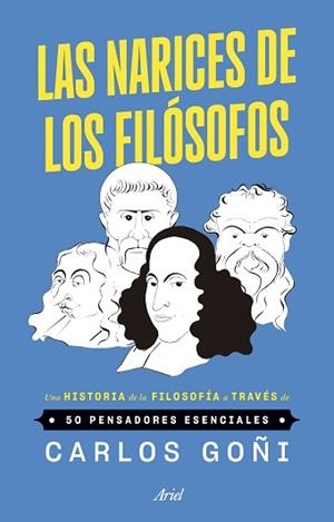 NARICES DE LOS FILÓSOFOS, LAS | 9788434439535 | GOÑI, CARLOS | Llibreria L'Illa - Llibreria Online de Mollet - Comprar llibres online