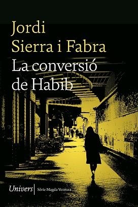 CONVERSIÓ DE HABIB, LA | 9788419721167 | JORDI, SIERRA I FABRA