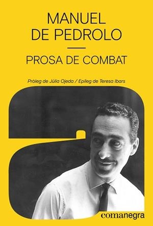 PROSA DE COMBAT | 9788410161795 | DE PEDROLO, MANUEL | Llibreria L'Illa - Llibreria Online de Mollet - Comprar llibres online