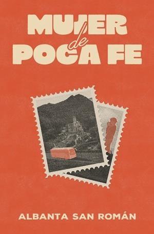 MUJER DE POCA FE | 9788466682527 | SAN ROMÁN, ALBANTA | Llibreria L'Illa - Llibreria Online de Mollet - Comprar llibres online