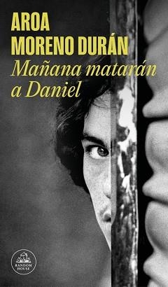 MAÑANA MATARÁN A DANIEL | 9788439744948 | MORENO DURÁN, AROA | Llibreria L'Illa - Llibreria Online de Mollet - Comprar llibres online