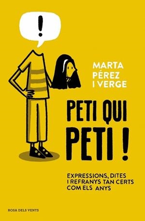 PETI QUI PETI! | 9788410256910 | PÉREZ VERGE, MARTA | Llibreria L'Illa - Llibreria Online de Mollet - Comprar llibres online