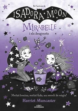 MIRABELLE 12 - MIRABELLE I ELS DRAGONETS | 9788410489295 | MUNCASTER, HARRIET