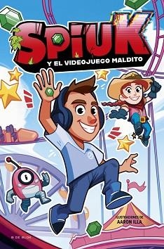 SPIUK Y EL VIDEOJUEGO MALDITO | 9788417921101 | SPIUK | Llibreria L'Illa - Llibreria Online de Mollet - Comprar llibres online