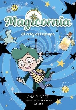 MAGICORNIA 3 - EL RELOJ DEL TIEMPO | 9788410395121 | PUNSET, ANA | Llibreria L'Illa - Llibreria Online de Mollet - Comprar llibres online