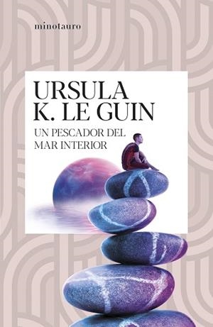 PESCADOR DEL MAR INTERIOR, UN | 9788445020913 | LE GUIN, URSULA K.
