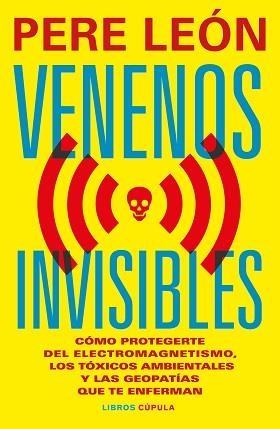 VENENOS INVISIBLES | 9788448044954 | LEÓN, PERE | Llibreria L'Illa - Llibreria Online de Mollet - Comprar llibres online