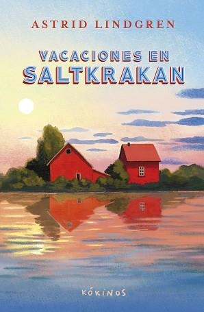 VACACIONES EN SALTKRAKAN | 9791387686048 | LINDGREN, ASTRID | Llibreria L'Illa - Llibreria Online de Mollet - Comprar llibres online