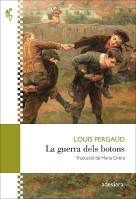 GUERRA DELS BOTONS, LA | 9788419908339 | PERGAUD, LOUIS | Llibreria L'Illa - Llibreria Online de Mollet - Comprar llibres online