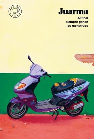 AL FINAL SIEMPRE GANAN LOS MONSTRUOS | 9788410323285 | JUARMA | Llibreria L'Illa - Llibreria Online de Mollet - Comprar llibres online