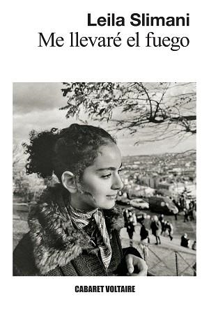 ME LLEVARÉ EL FUEGO | 9788419047588 | SLIMANI, LEILA | Llibreria L'Illa - Llibreria Online de Mollet - Comprar llibres online