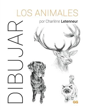 DIBUJAR LOS ANIMALES | 9788425235917 | LETENNEUR, CHARLÈNE | Llibreria L'Illa - Llibreria Online de Mollet - Comprar llibres online