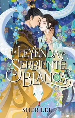 LEYENDA DE LA SERPIENTE BLANCA | 9788410239524 | LEE, SHER | Llibreria L'Illa - Llibreria Online de Mollet - Comprar llibres online
