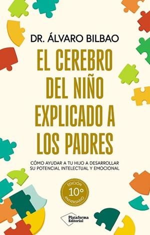 CEREBRO DEL NIÑO EXPLICADO A LOS PADRES, EL | 9791387813154 | BILBAO, ÁLVARO | Llibreria L'Illa - Llibreria Online de Mollet - Comprar llibres online