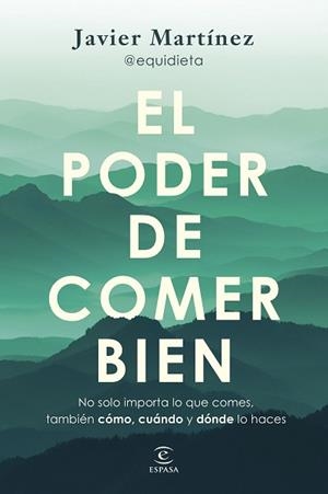 PODER DE COMER BIEN, EL | 9788467077926 | MARTÍNEZ, JAVIER