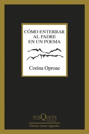 CÓMO ENTERRAR AL PADRE EN UN POEMA | 9788411076579 | OPROAE, CORINA | Llibreria L'Illa - Llibreria Online de Mollet - Comprar llibres online
