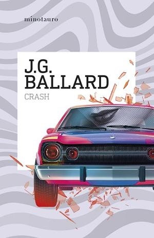 CRASH | 9788445020975 | BALLARD, J. G. | Llibreria L'Illa - Llibreria Online de Mollet - Comprar llibres online