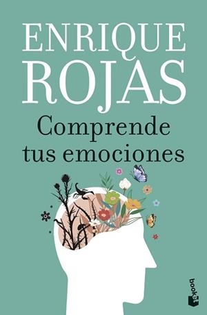 COMPRENDE TUS EMOCIONES | 9788467078541 | ROJAS, ENRIQUE | Llibreria L'Illa - Llibreria Online de Mollet - Comprar llibres online