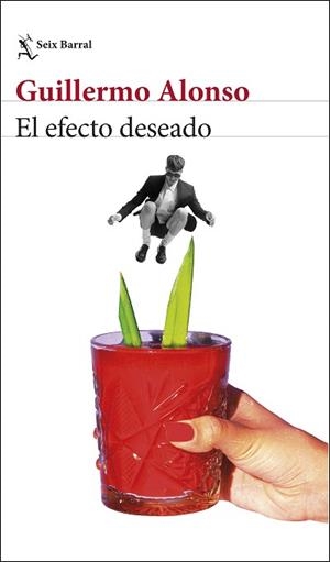 EFECTO DESEADO, EL | 9788432248771 | ALONSO, GUILLERMO | Llibreria L'Illa - Llibreria Online de Mollet - Comprar llibres online