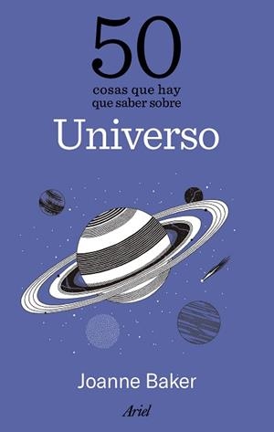 50 COSAS QUE HAY QUE SABER SOBRE EL UNIVERSO | 9788434439610 | BAKER, JOANNE | Llibreria L'Illa - Llibreria Online de Mollet - Comprar llibres online