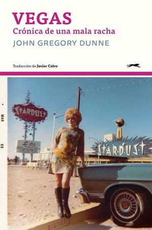VEGAS | 9791399031027 | DUNNE, JOHN GREGORY | Llibreria L'Illa - Llibreria Online de Mollet - Comprar llibres online