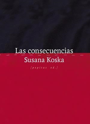 CONSECUENCIAS, LAS | 9788410476295 | KOSKA, SUSANA | Llibreria L'Illa - Llibreria Online de Mollet - Comprar llibres online