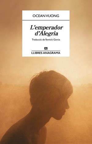 EMPERADOR D'ALEGRIA, L' | 9788433947710 | VUONG, OCEAN | Llibreria L'Illa - Llibreria Online de Mollet - Comprar llibres online