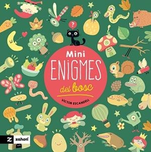 MINIENIGMES DEL BOSC | 9788419889461 | ESCANDELL, VÍCTOR | Llibreria L'Illa - Llibreria Online de Mollet - Comprar llibres online