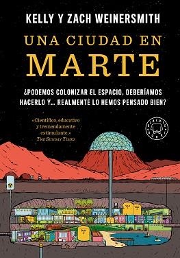 CIUDAD EN MARTE, UNA | 9788410323841 | WEINERSMITH, KELLY/WEINERSMITH, ZACH | Llibreria L'Illa - Llibreria Online de Mollet - Comprar llibres online
