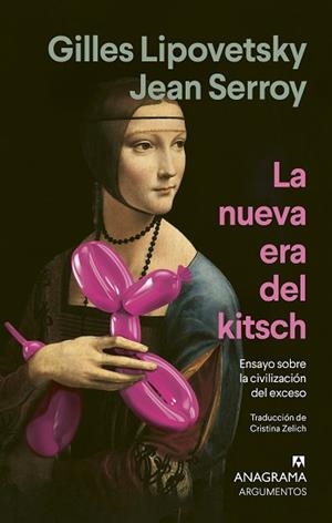 NUEVA ERA DEL KITSCH, LA | 9788433947642 | LIPOVETSKY, GILLES/SERROY, JEAN | Llibreria L'Illa - Llibreria Online de Mollet - Comprar llibres online