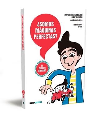 SOMOS MÁQUINAS PERFECTAS? | 9788418246937 | BACCALARIO, PIERDOMENICO/TADDIA, FEDERICO | Llibreria L'Illa - Llibreria Online de Mollet - Comprar llibres online