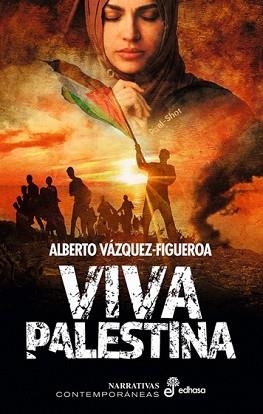 VIVA PALESTINA | 9788435064750 | VÁZQUEZ-FIGUEROA, ALBERTO | Llibreria L'Illa - Llibreria Online de Mollet - Comprar llibres online