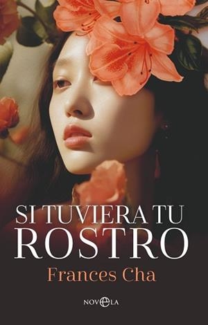 SI TUVIERA TU ROSTRO | 9788410941397 | CHA, FRANCES | Llibreria L'Illa - Llibreria Online de Mollet - Comprar llibres online