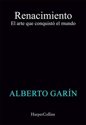 RENACIMIENTO | 9788419802972 | ALBERTO GARÍN | Llibreria L'Illa - Llibreria Online de Mollet - Comprar llibres online