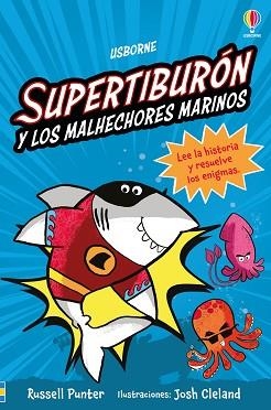 SUPERTIBURÓN Y LOS MALHECHORES MARINOS | 9781836064732 | PUNTER, RUSSELL | Llibreria L'Illa - Llibreria Online de Mollet - Comprar llibres online