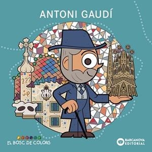 ANTONI GAUDÍ | 9788448964962 | BALDÓ, ESTEL/GIL, ROSA/SOLIVA, MARIA | Llibreria L'Illa - Llibreria Online de Mollet - Comprar llibres online