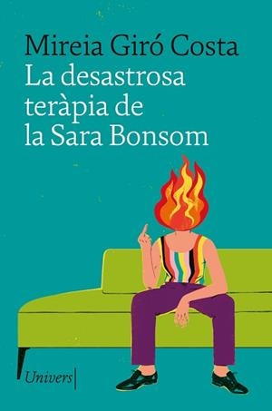 DESASTROSA TERÀPIA DE LA SARA BONSOM, LA | 9788419721143 | GIRÓ COSTA, MIREIA | Llibreria L'Illa - Llibreria Online de Mollet - Comprar llibres online