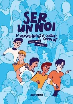 SER UN NOI | 9788426149411 | OUAFFI, KARIM | Llibreria L'Illa - Llibreria Online de Mollet - Comprar llibres online
