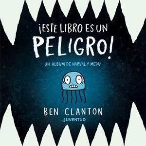 ESTE LIBRO ES UN PELIGRO! | 9788426149367 | CLANTON, BEN | Llibreria L'Illa - Llibreria Online de Mollet - Comprar llibres online