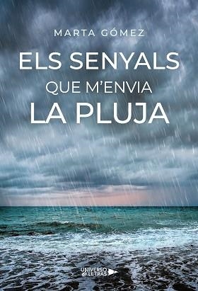 SENYALS QUE M’ENVIA LA PLUJA, ELS | 9791387715649 | GÓMEZ, MARTA | Llibreria L'Illa - Llibreria Online de Mollet - Comprar llibres online