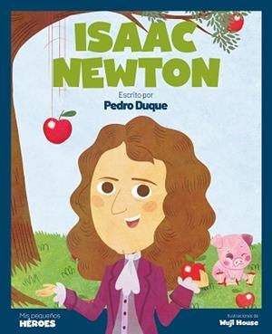 ISAAC NEWTON | 9788413612355 | DUQUE, PEDRO | Llibreria L'Illa - Llibreria Online de Mollet - Comprar llibres online