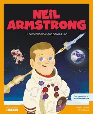NEIL ARMSTRONG | 9788417822224 | BARBER, ROBERT/WUJI HOUSE | Llibreria L'Illa - Llibreria Online de Mollet - Comprar llibres online