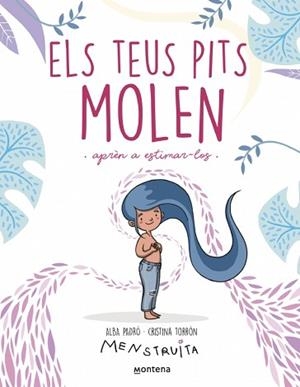 TEUS PITS MOLEN, ELS | 9788419975959 | PADRÓ, ALBA | Llibreria L'Illa - Llibreria Online de Mollet - Comprar llibres online
